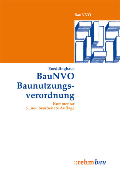 BauNVO - Baunutzungsverordnung: Kommentar - Boeddinghaus, Gerhard