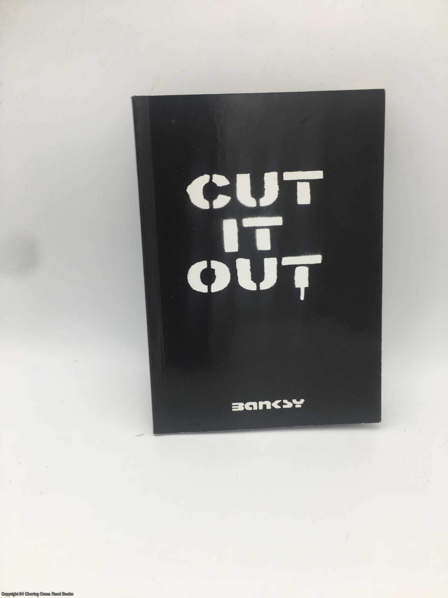 Cut It Out - Banksy