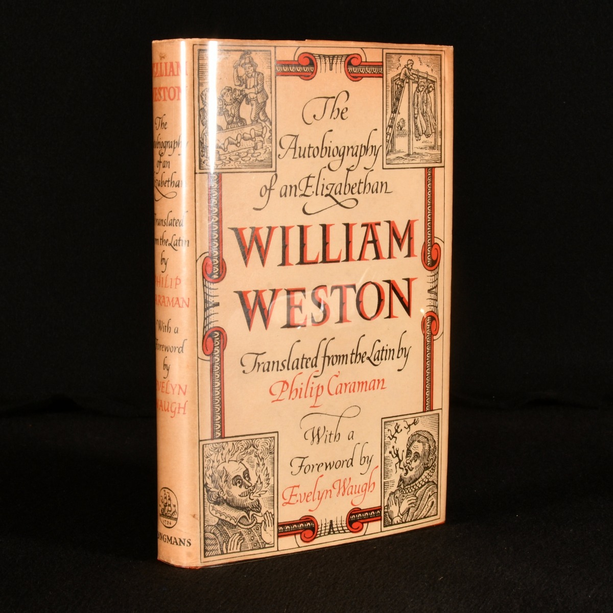 William Weston: The Autobiography of an Elizabethan by William Weston ...