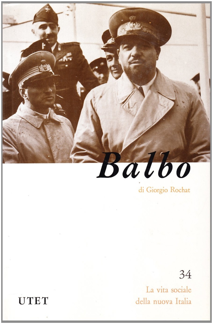 Italo Balbo - Rochat Giorgio