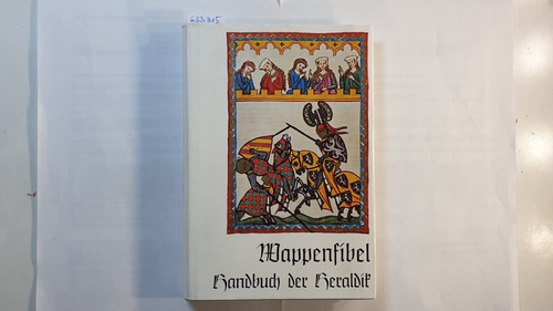 Wappenfibel : Handbuch d. Heraldik - Diverse