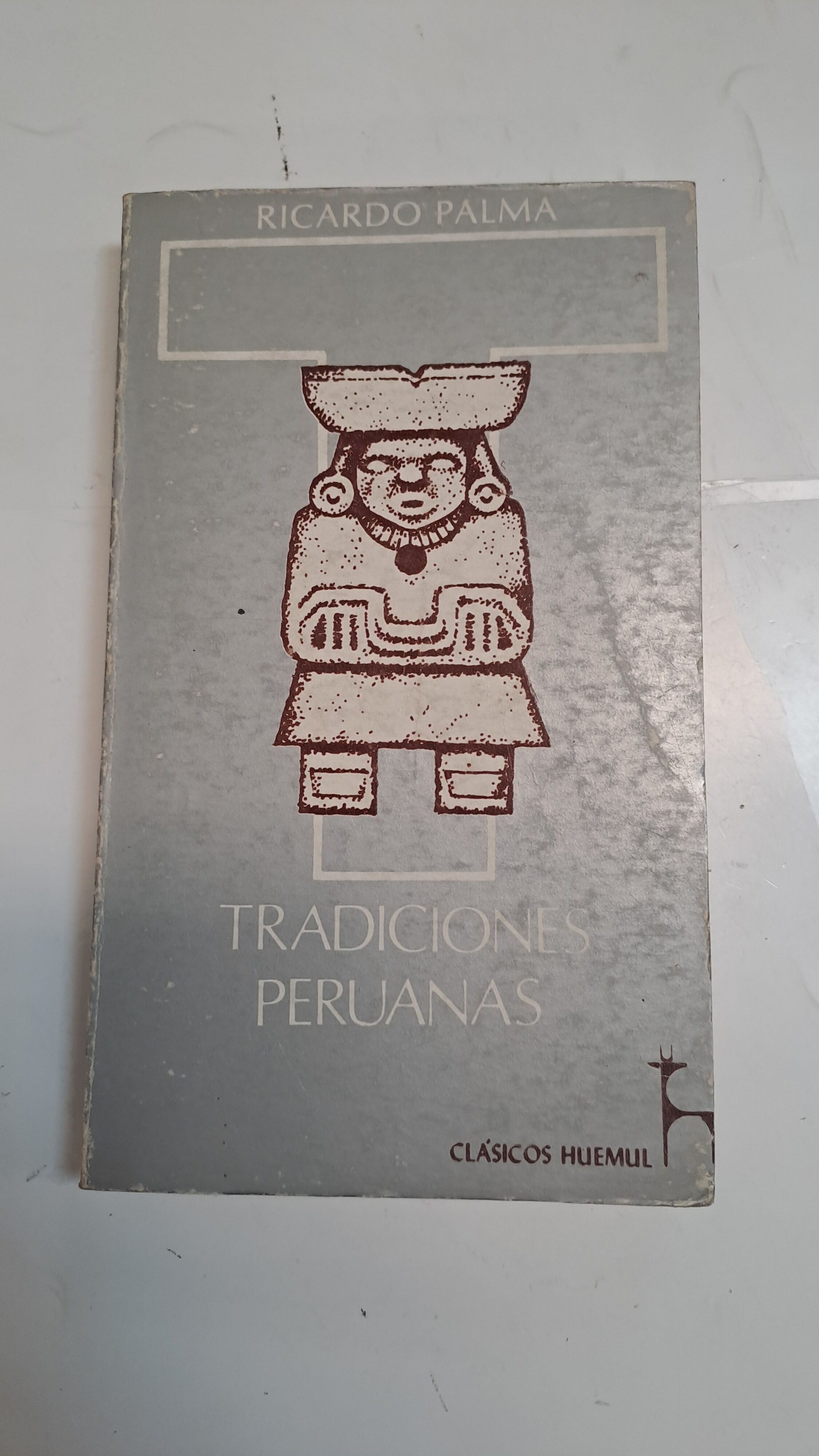 Tradiciones peruanas - Ricardo Palma