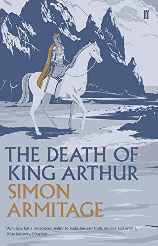 The Death of King Arthur - Armitage, Simon