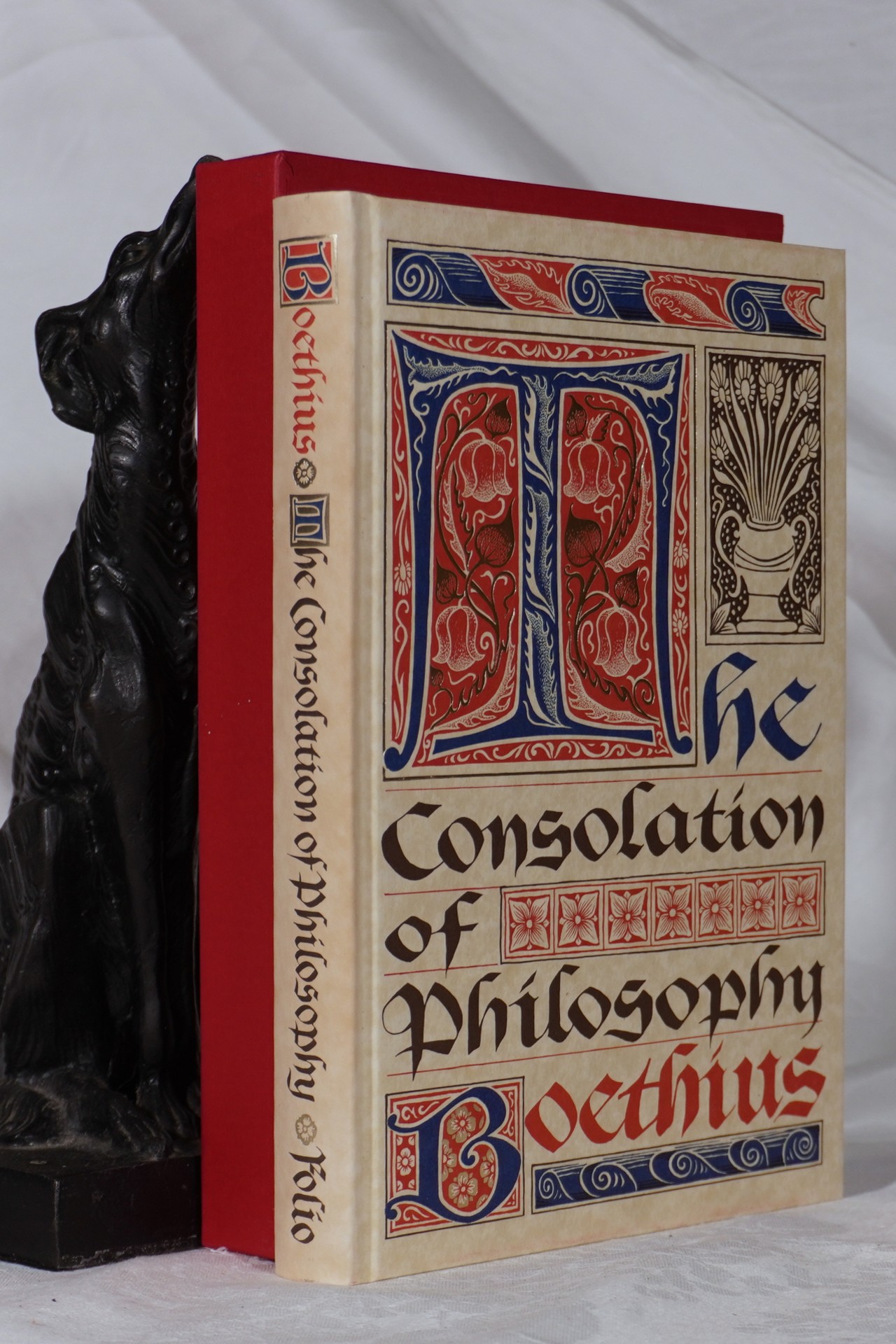 BOETHIUS. The Consolation of Philosophy - BOETHIUS, Anicius ;