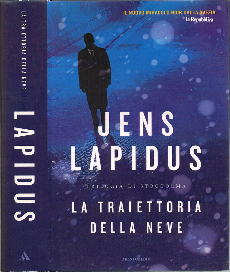 La traiettoria della neve - Jens Lapidus