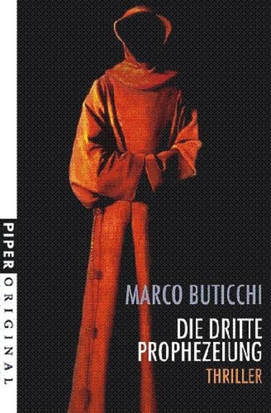 Die dritte Prophezeiung Thriller - Buticchi, Marco und Karin Diemerling