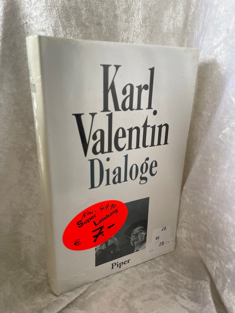 Dialoge: Sämtliche Werke Bd. 4 Dialoge - Faust, Manfred, Andreas Hohenadl und Karl Valentin
