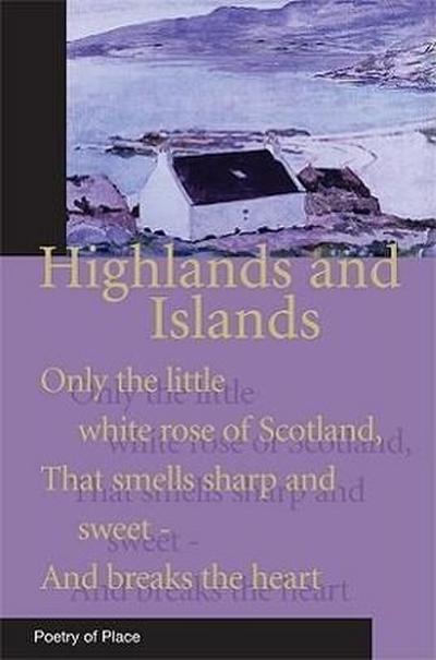 Highlands and Islands of Scotland - Mary Miers