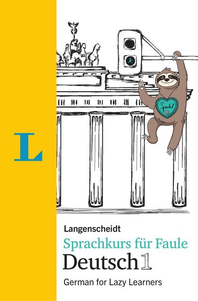Langenscheidt Sprachkurs für Faule Deutsch 1 - Buch und MP3-Download : German for Lazy Learners - Linn Hart