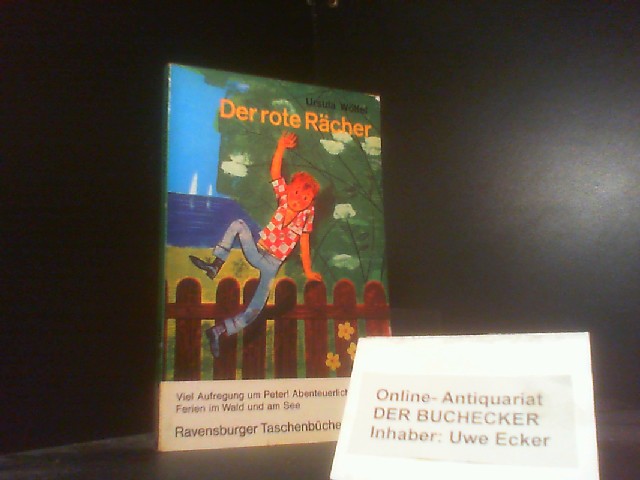Der rote Rächer und die glücklichen Kinder. Ravensburger Taschenbücher ; Bd. 59 - Wölfel, Ursula