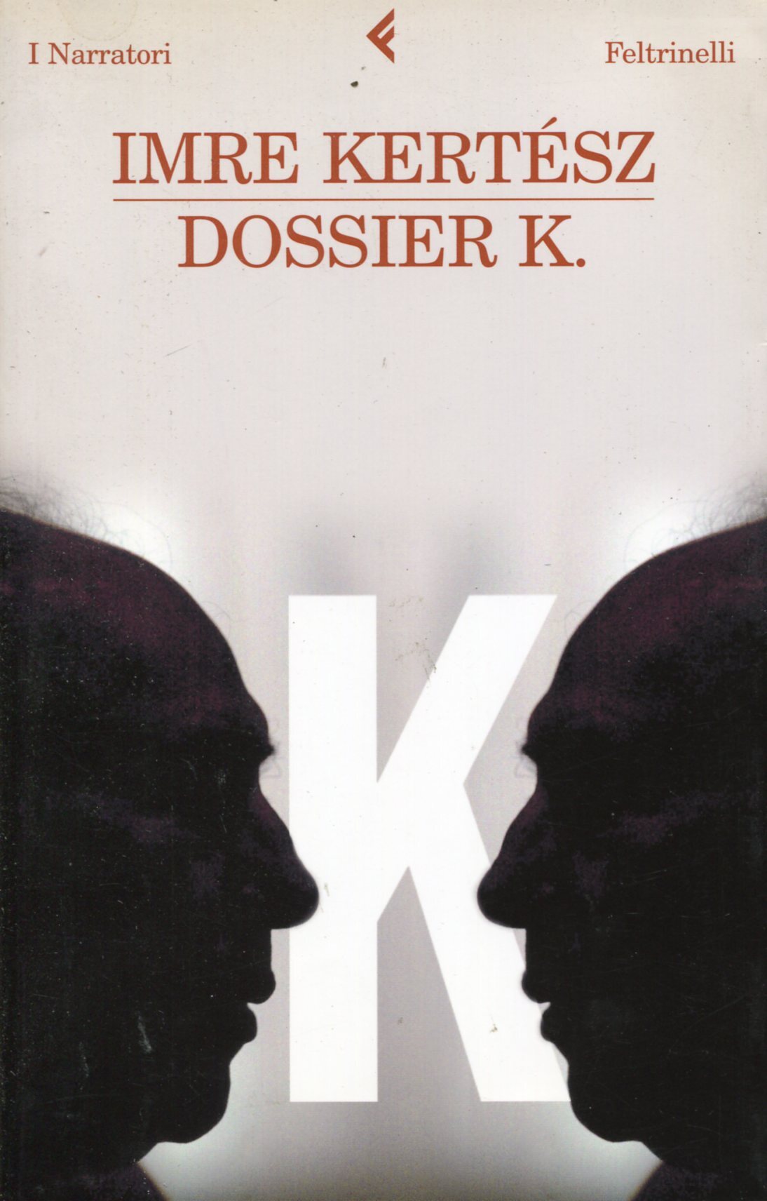 Dossier K. - KERTESZ, Imre (Budapest, 1929 - Budapest, 2016)