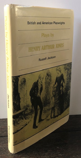 PLAYS BY HENRY ARTHUR JONES British and American Playwrights - (Henry Arthur Jones) Russell Jackson (editor and introduction)