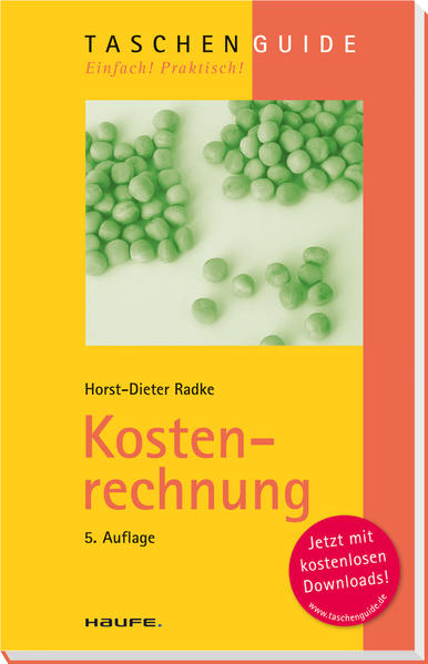 Kostenrechnung (Haufe TaschenGuide) - Radke, Horst-Dieter