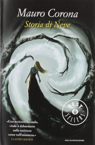 Storia di Neve - Mauro Corona - Corona, Mauro