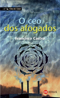 O CEO DOS AFOGADOS - CASTRO VELOSO, FRANCISCO