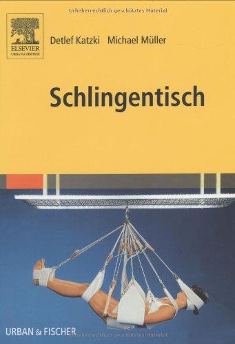 Schlingentisch. Aufhängungen - Übungen - Krankheitsbilder. - Katzki, Detlef; Müller, Michael