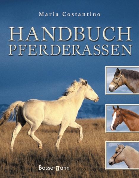 Handbuch Pferderassen - Costantino, Maria