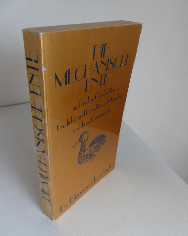 Die mechanische Ente. - Geschichten, Gedichte und Berichte von Menschen und ihren Erfindungen. Ausgewählt von Rosemarie Wildermuth. - Wildermuth, Rosemarie (Hrsg.)