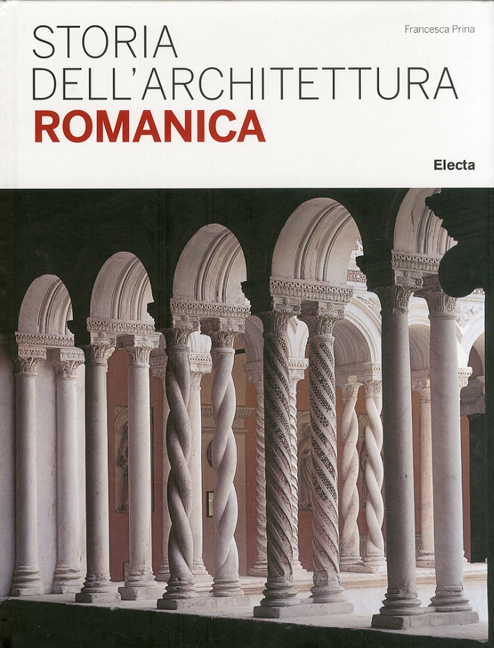 Storia dell'architettura romanica - Prina Francesca