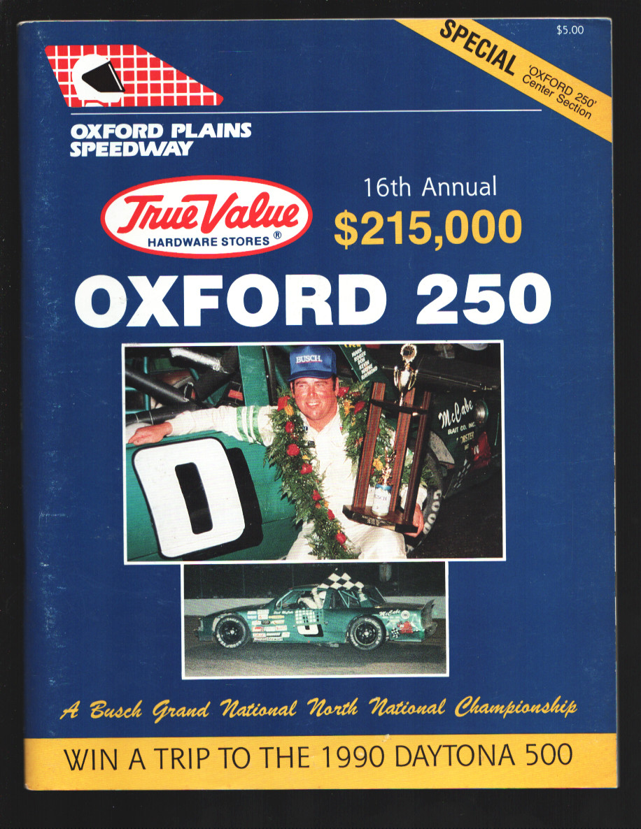 Oxford Plains Speedway NASCAR Oxford 250 Auto Race Program 7/9/1989