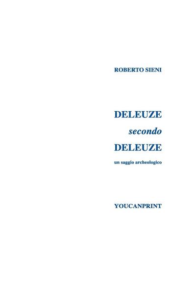 Deleuze secondo Deleuze - Roberto Sieni