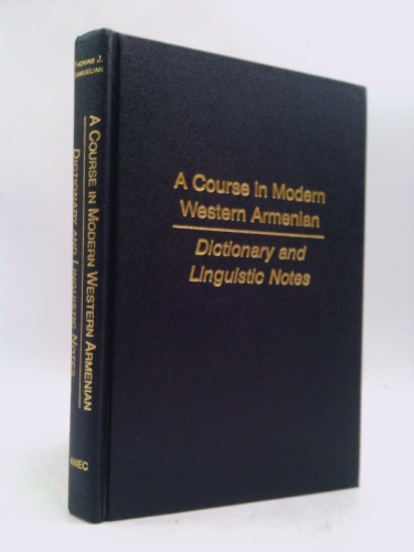 A Course in Modern Western Armenian - Samuelian, Thomas J.; Loomis, Frederic J.