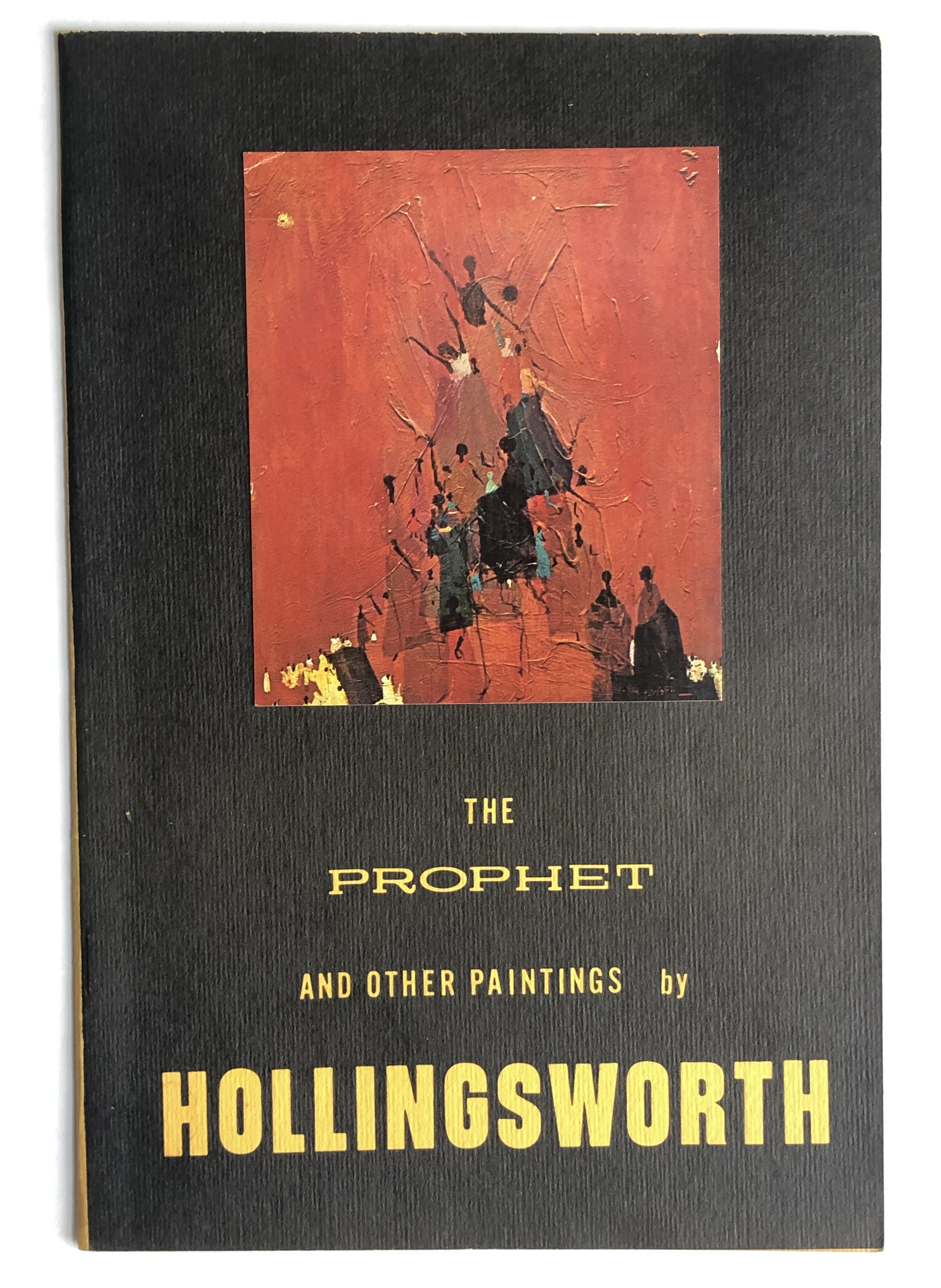 THE PROPHET AND OTHER PAINTINGS Scarce Radical Era BLACK ART Exhibition Catalogue ALVIN HOLLINGSWORTH Groundbreaking African American Artist & Early
