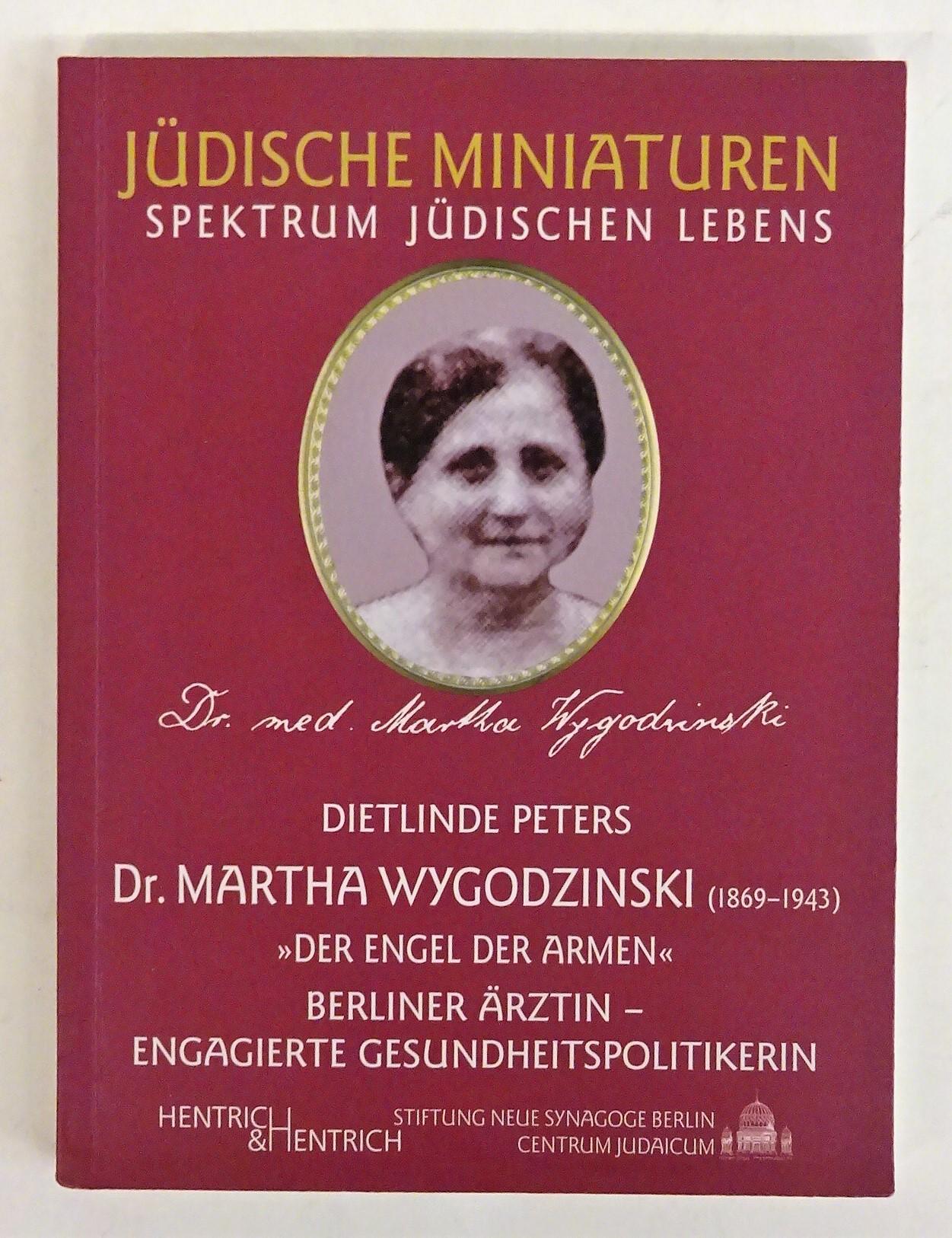 Dr. Martha Wygodzinski (1869-1943). 