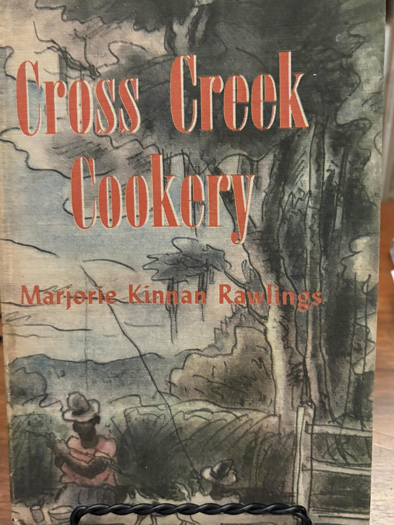 Cross Creek Cookery by Rawlings, Marjorie Kinnan: Near Fine