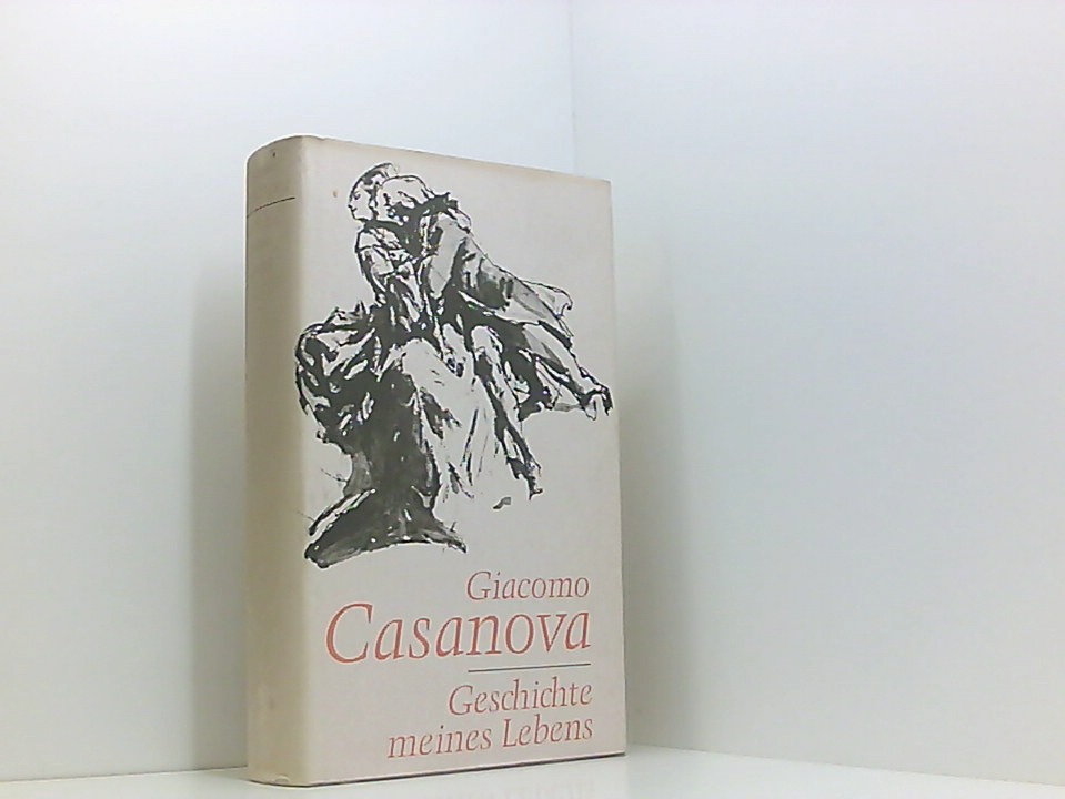 Geschichte Meines Lebens by Giacomo Casanova