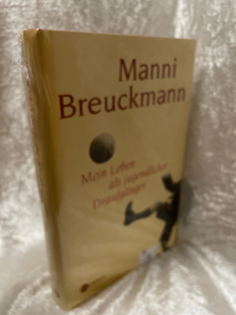 Mein Leben als jugendlicher Draufgänger - Breuckmann, Manni