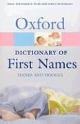 A Dictionary of First Names (Oxford Paperbacks) - Hanks, Patrick and Flavia Hodges