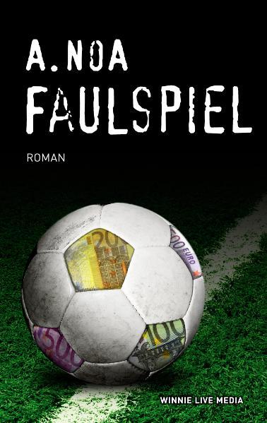 Faulspiel - Noa, A