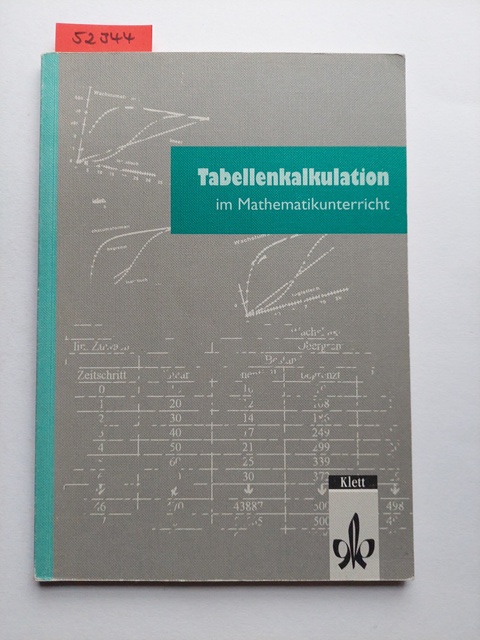 Tabellenkalkulation im Mathematikunterricht : eine Einführung in den Gebrauch eines dynamischen Unterrichtsmediums / Günther Dopfer ; Rolf Reimer Hauptwerk - Reimer, Rolf und Günther Dopfer