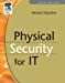 Physical Security for IT [Soft Cover ] - Erbschloe, Michael