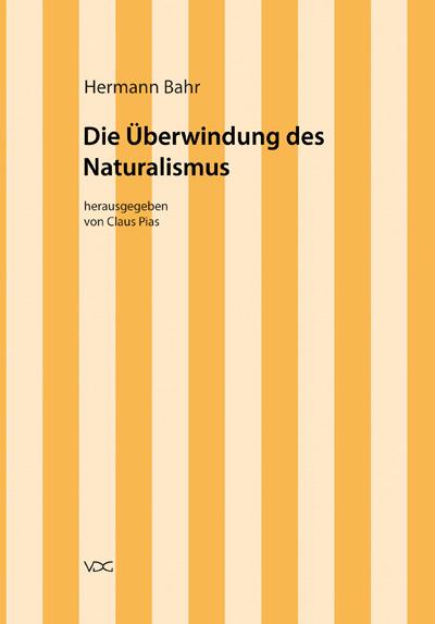 Die Überwindung des Naturalismus - Gottfried Schnödl