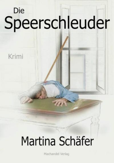 Die Speerschleuder - Martina Schäfer