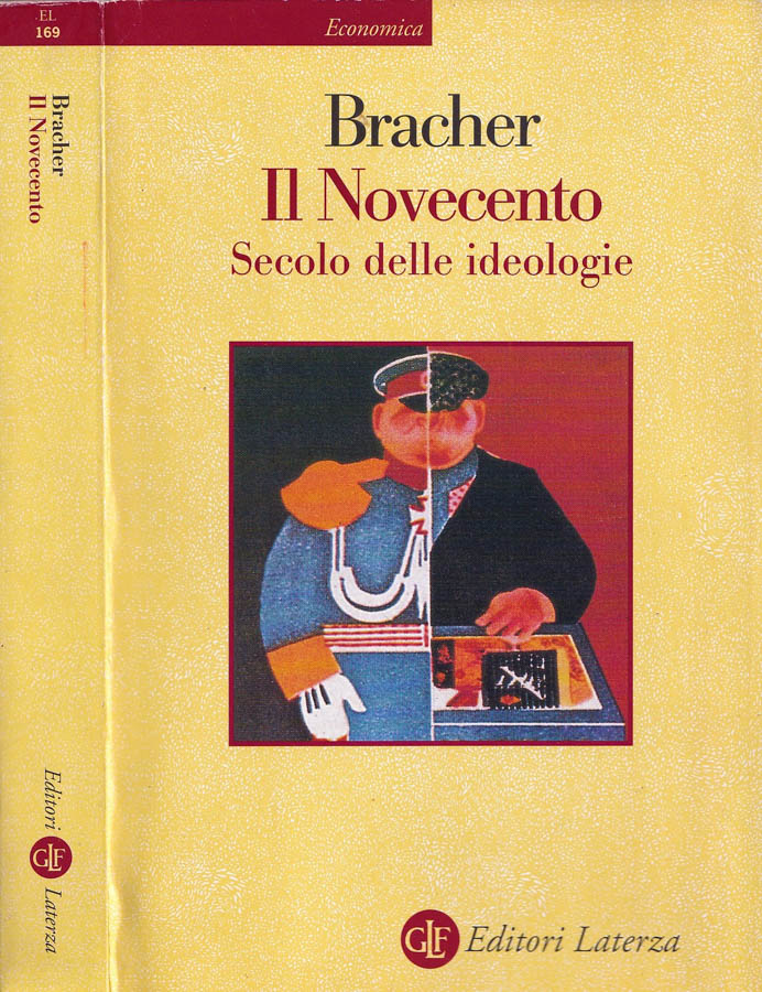 Il Novecento Secolo delle ideologie - Karl Dietrich Bracher