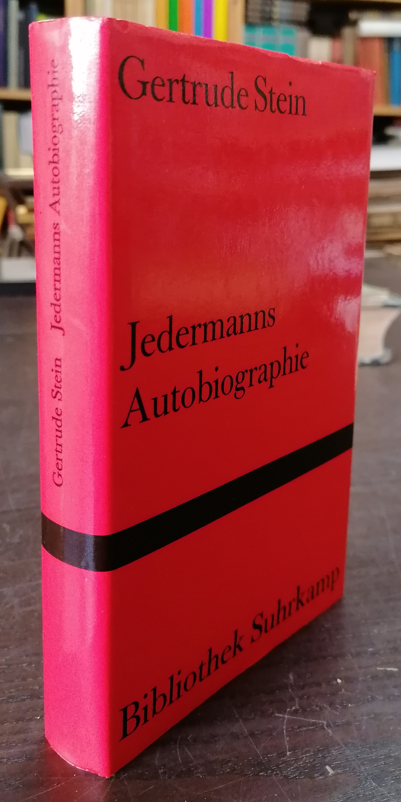 Jedermanns Autobiographie. Aus dem Amerikanischen von Marie-Anne Stiebel. - Stein, Gertrude.