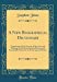 A New Biographical Dictionary: Containing a Brief Account of the Lives and Writings of the Most Eminent Persons and Remarkable Characters in Every Age and Nation (Classic Reprint) [Hardcover ] - Jones, Honorary Senior Lecturer Stephen