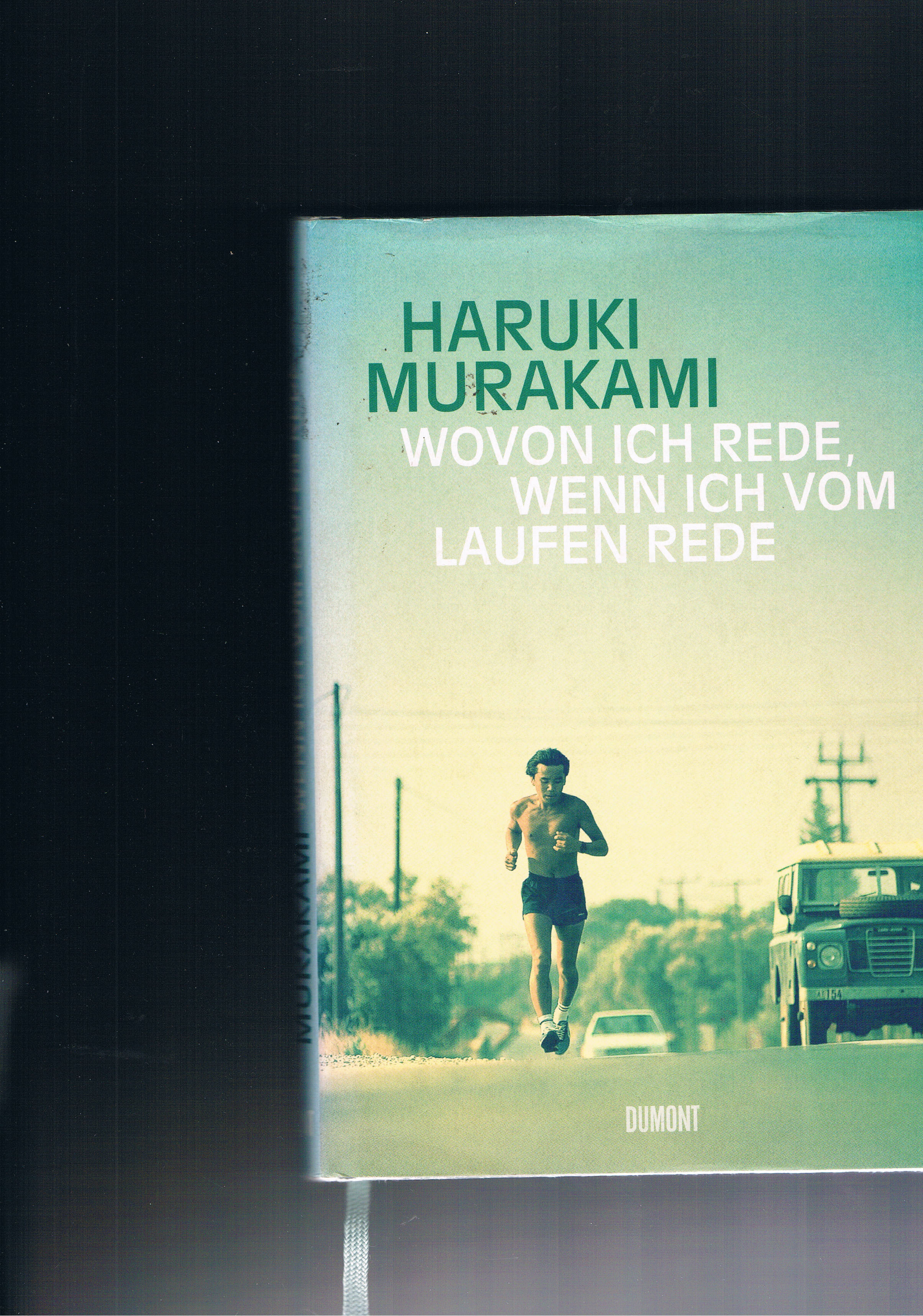 Wovon ich Rede wenn ich vom Laufen rede - Haruki Murakami