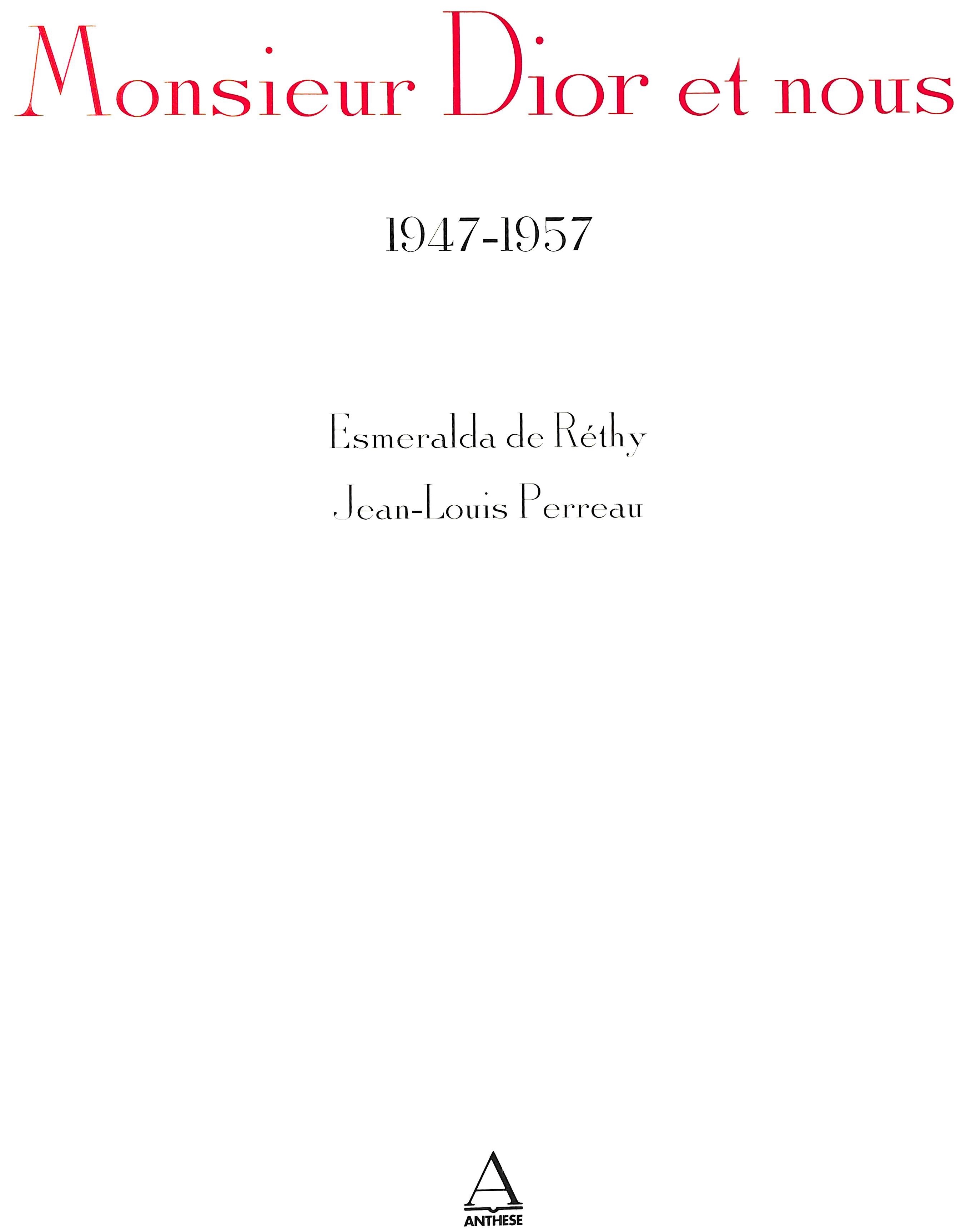 Monsieur Dior Et Nous: 1947-1957