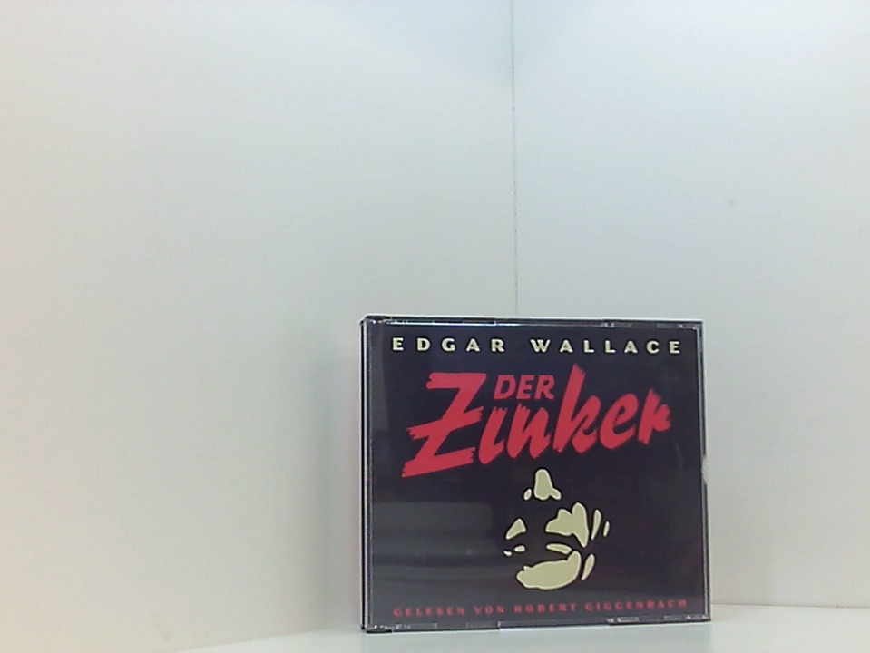 Der Zinker: Gelesen von Robert Giggenbach / 3 CD - Wallace, Edgar