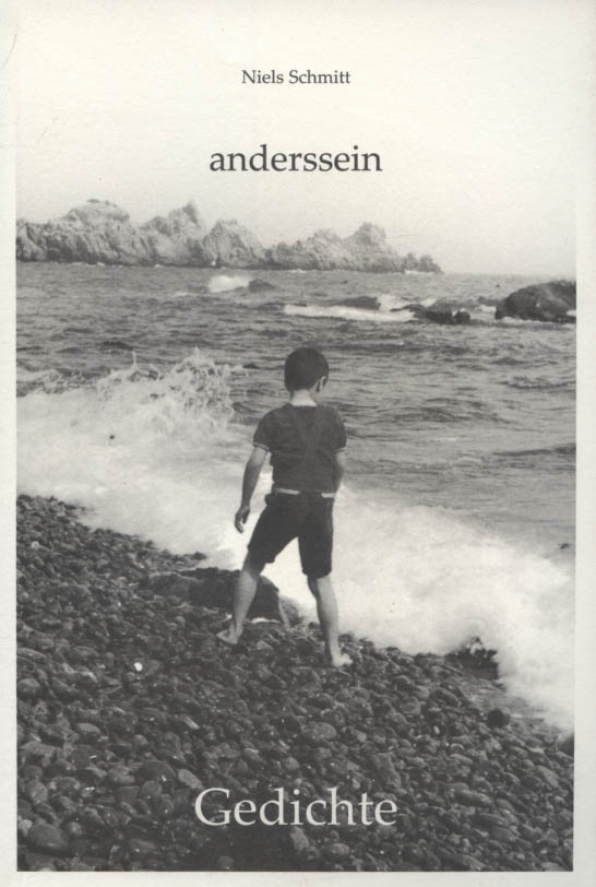 Anderssein : Gedichte. - Schmitt, Niels