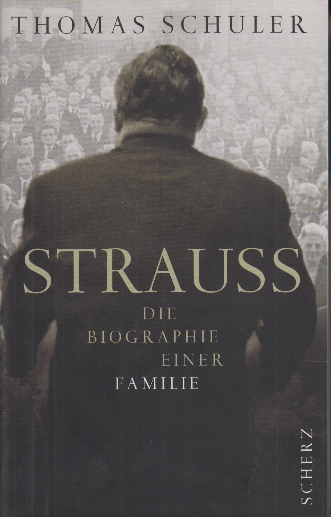 Strauss Die Biographie einer Familie - Schuler, Thomas
