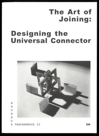 The Art of Joining : Designing the Universal Connector - Anne Meyer