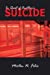 In Quest of Another's Suicide Paperback - Felix, Morton N.