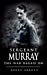 Sergeant Murray: The War Raged On Paperback - Abbott, Howard