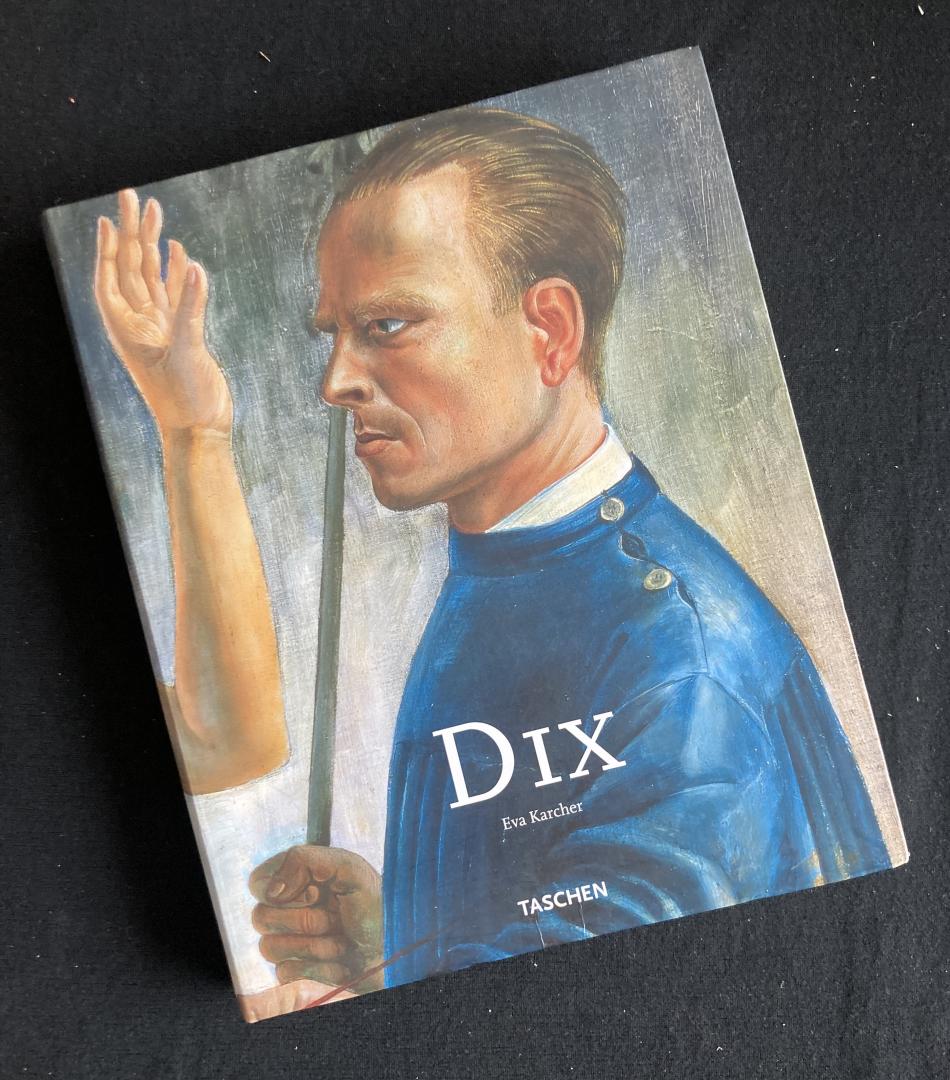 Otto Dix : 1891-1969 (Spanish edition) - Dix, Otto ; Eva Karcher ; Carlos Carames