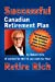 Robert Kite's Successful The Canadian Retirement Plan Paperback - Kite, Robert